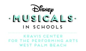 Disney Musicals in School. Kravis Center for the Performings Arts, West Palm Beach