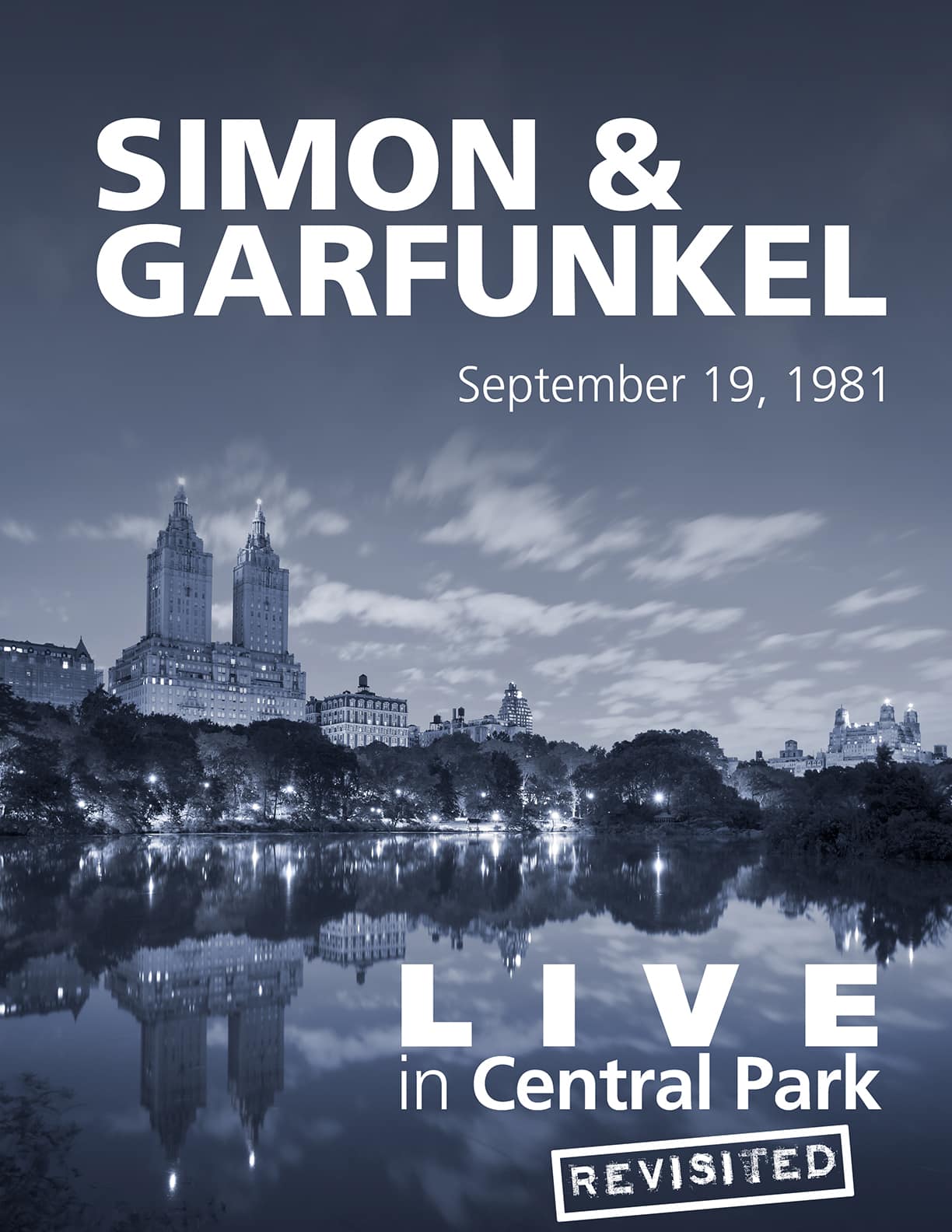 Poster reading "Simon & Garfunkel Live in Central Park [revisited]"