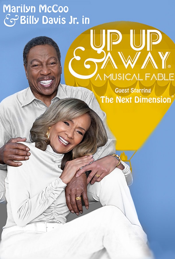 Marilyn McCoo & Billy Davis, Jr.  Up Up & Away! A Musical Fable