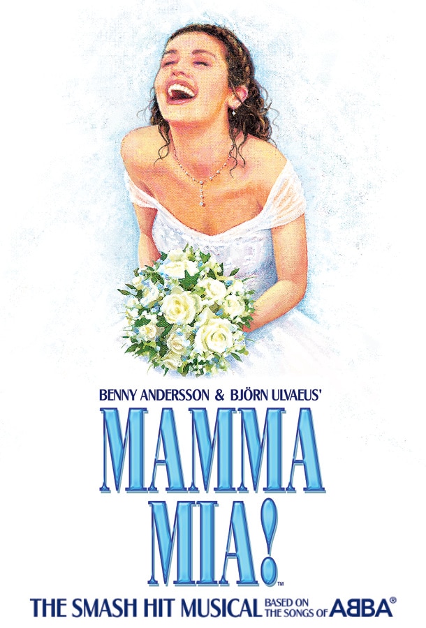 Benny Andersson & Bjorn Ulvaeus' MAMMA MIA! The smash Hit Musical based on the songs of ABBA.
