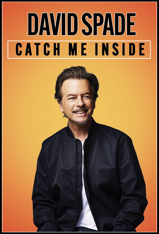 KRAVIS CENTER & OUTBACK PRESENTS DAVID SPADE CATCH ME INSIDE Kravis
