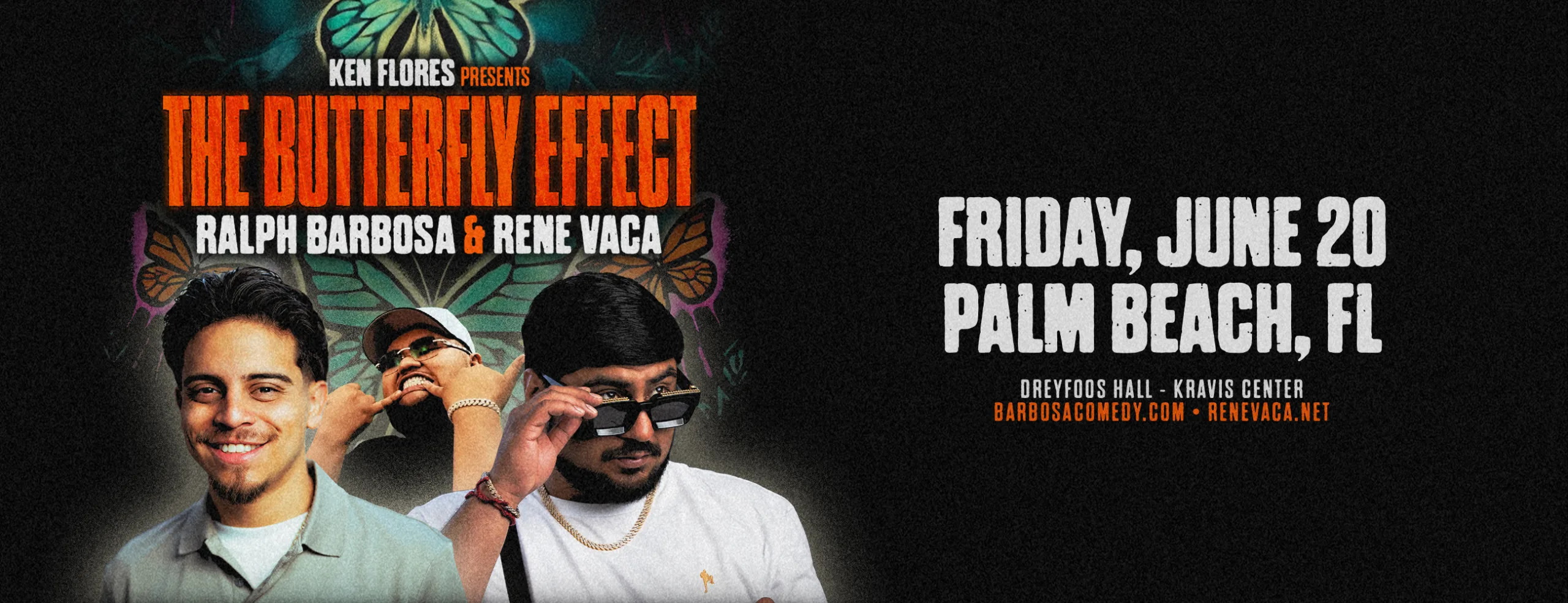 <center> RALPH BARBOSA & RENÉ VACA: <br/> THE BUTTERFLY EFFECT </center> 
