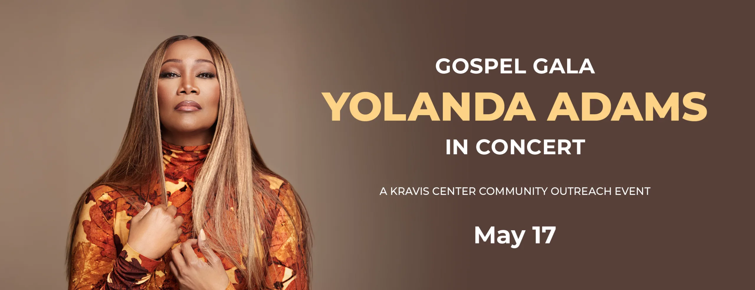 <center> GOSPEL GALA </br> FEATURING </br> YOLANDA ADAMS </center>