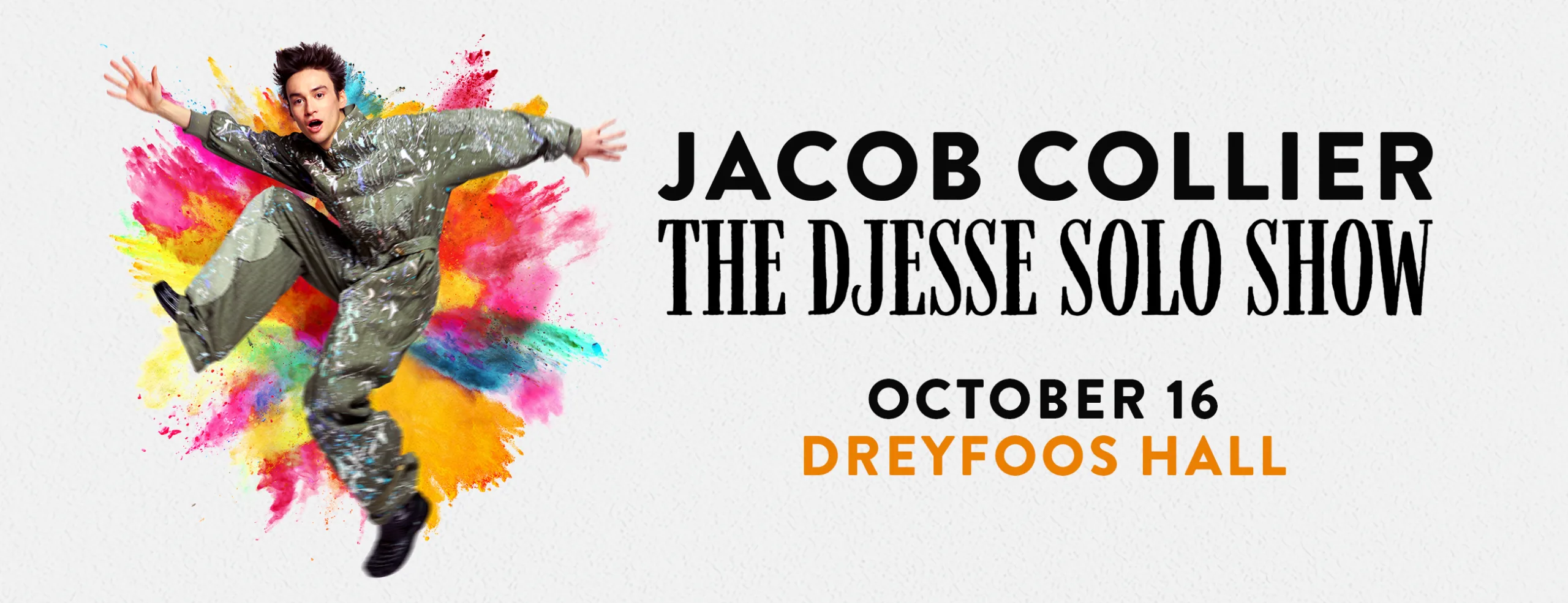 <center> JACOB COLLIER <br> THE DJESSE SOLO SHOW </center>