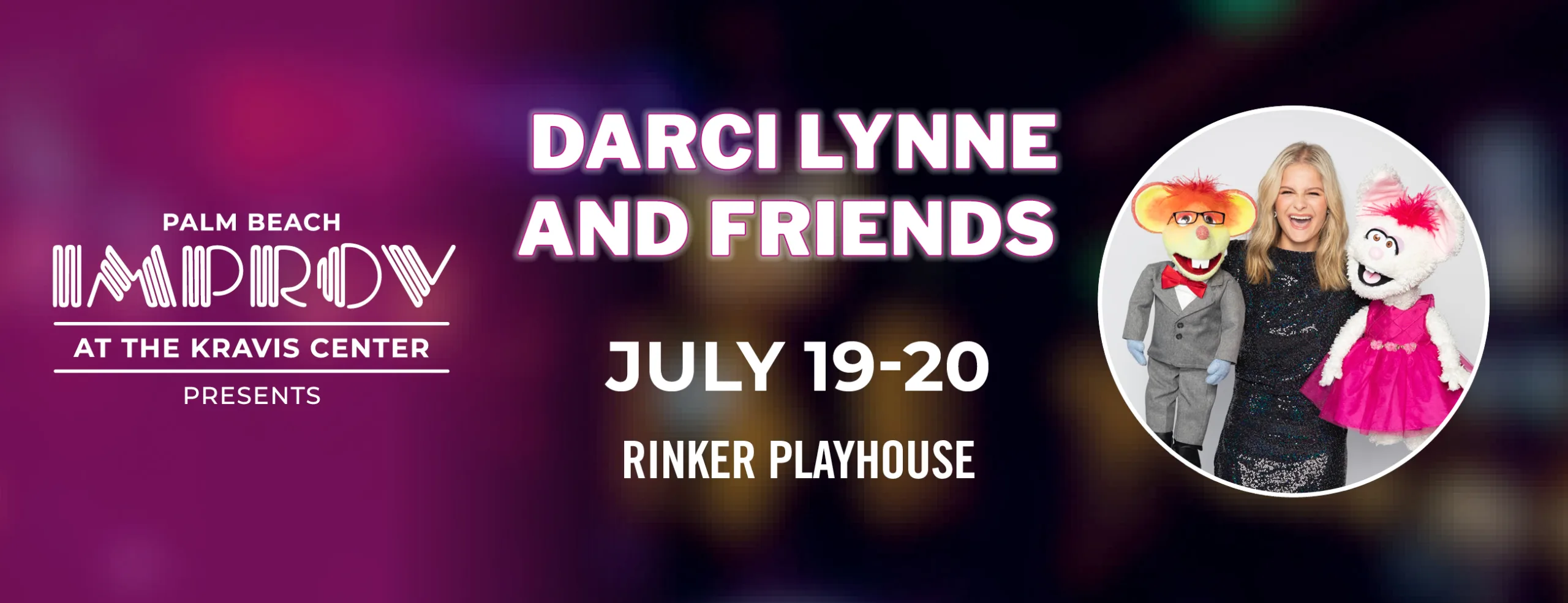 DARCI LYNNE AND FRIENDS: UP CLOSE AND PERSONAL