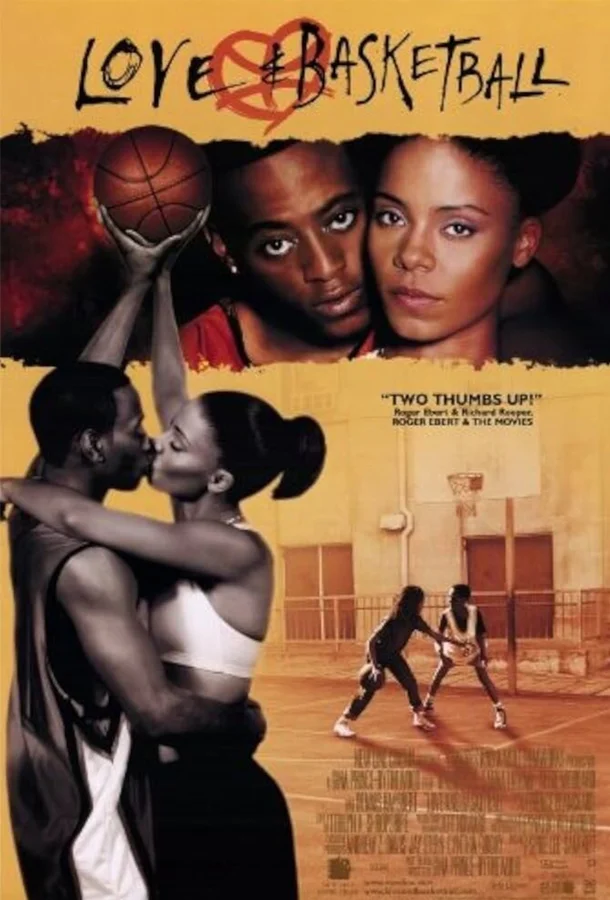 Poster for love and basketball featuring Omar Epps and Sanaa Lathan posing together. Text reads "Love & Basketball, 'Two Thumbs Up!'"