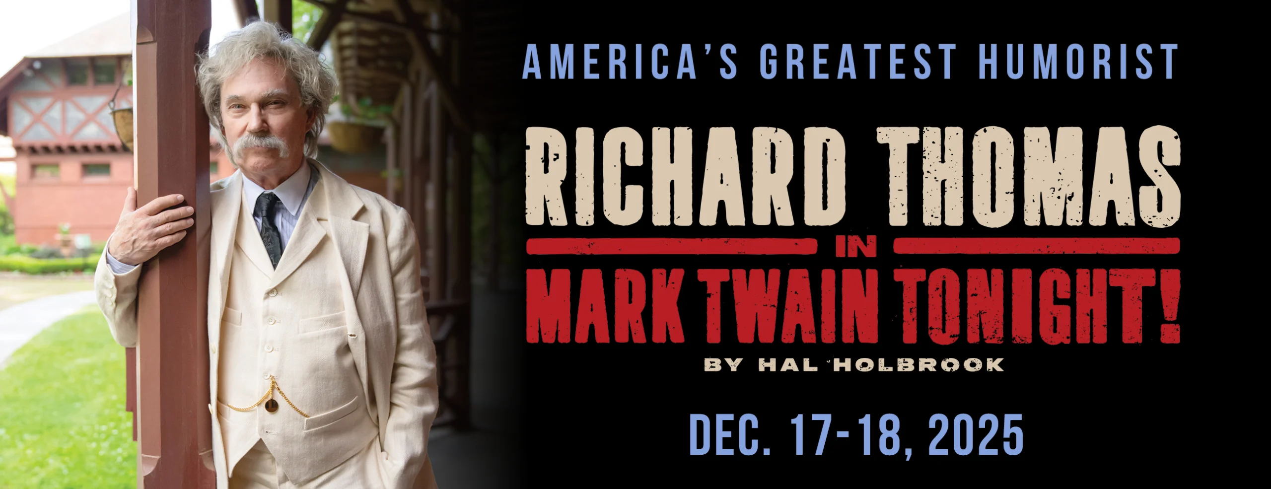 RICHARD THOMAS IN MARK TWAIN TONIGHT! BY HAL HOLBROOK
