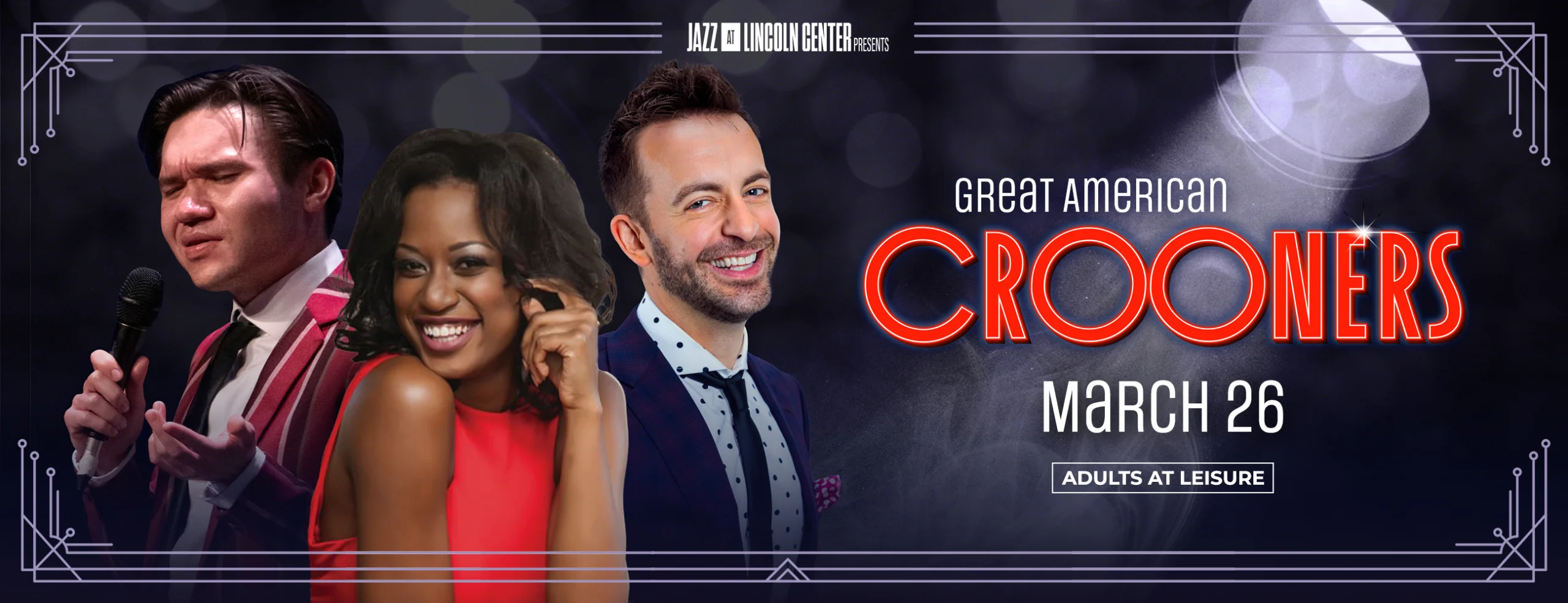 GREAT AMERICAN CROONERS: A JAZZ AT LINCOLN CENTER PRESENTS PRODUCTION