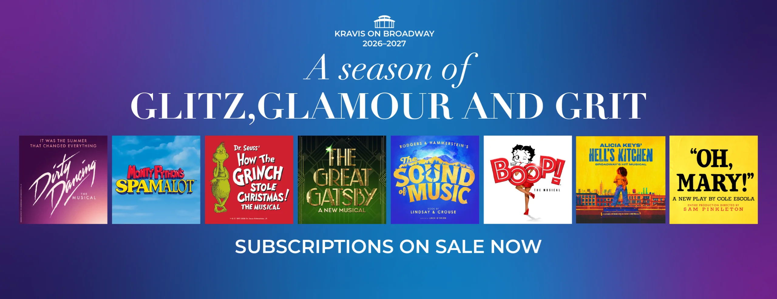 ON SALE NOW! 2026-2027 KRAVIS ON BROADWAY SERIES