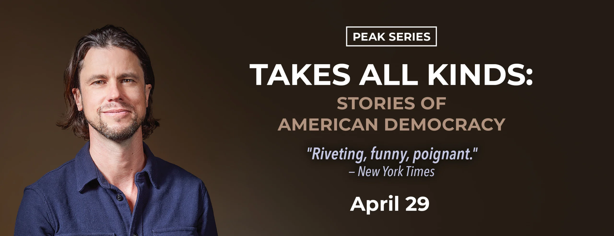 TAKES ALL KINDS: STORIES OF AMERICAN DEMOCRACY