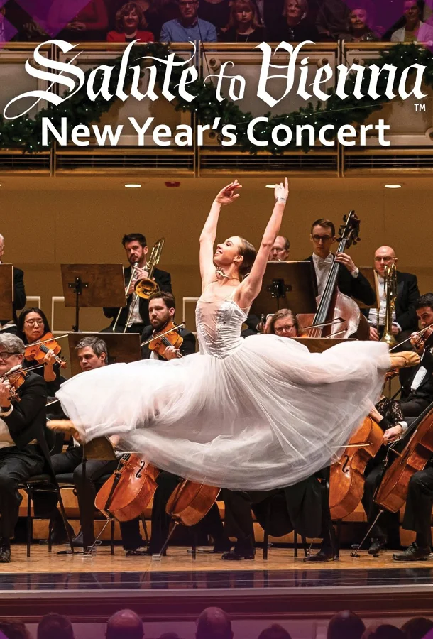 SALUTE TO VIENNA  NEW YEAR’S CONCERT