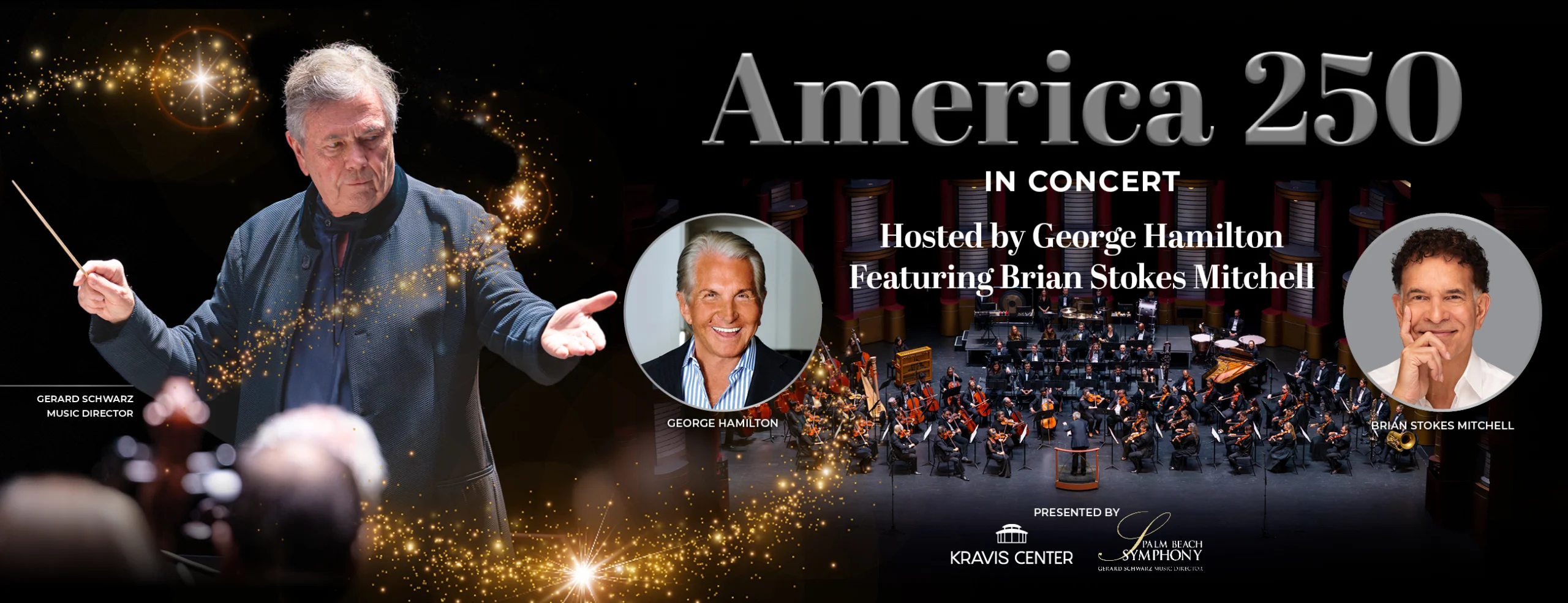AMERICA 250 IN CONCERT </br> HOSTED BY GEORGE HAMILTON </br> FEATURING BRIAN STOKES MITCHELL