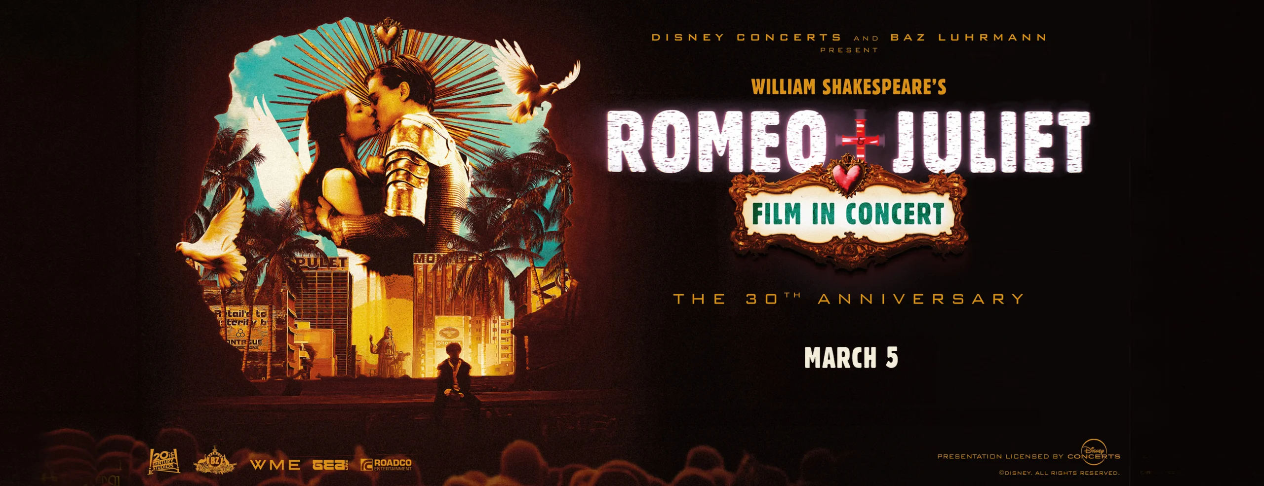 WILLIAM SHAKESPEARE’S </br> ROMEO + JULIET </br> FILM IN CONCERT