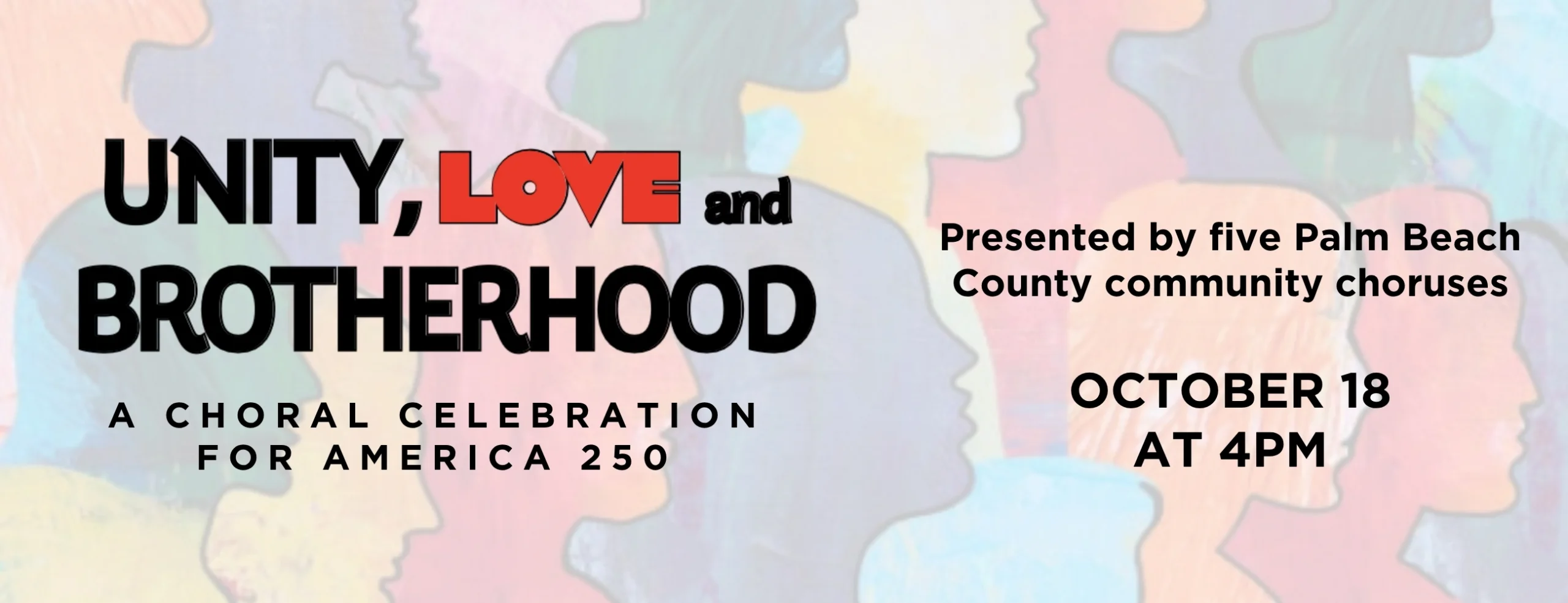 EBONY CHORALE OF THE PALM BEACHES </br>PRESENTS </br> UNITY, LOVE, AND BROTHERHOOD </br> A CHORAL CELEBRATION FOR AMERICA 250!