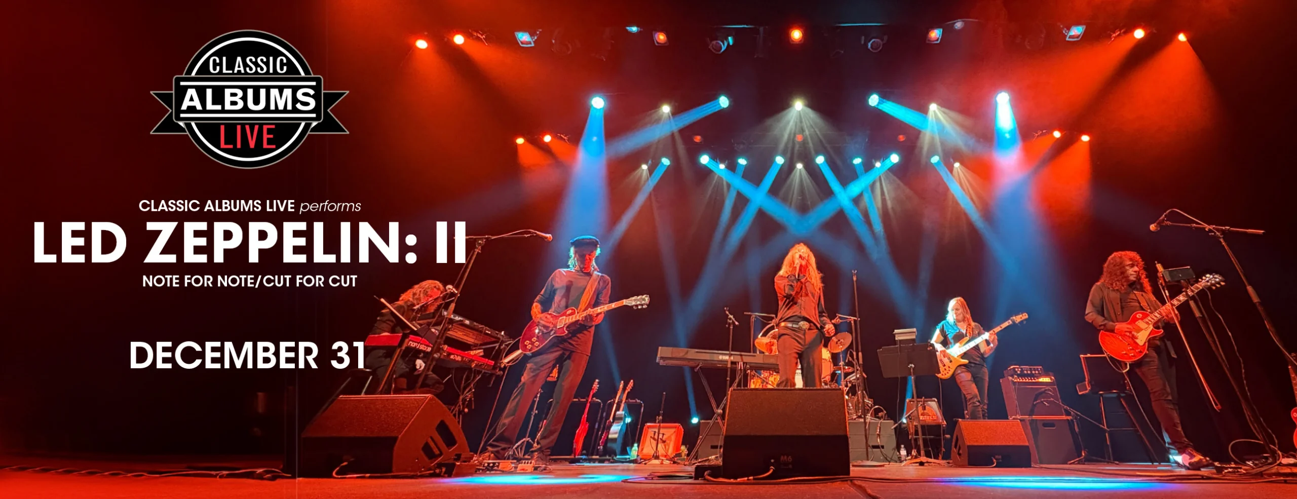 CLASSIC ALBUMS LIVE PERFORMS LED ZEPPELIN – LED ZEPPELIN II